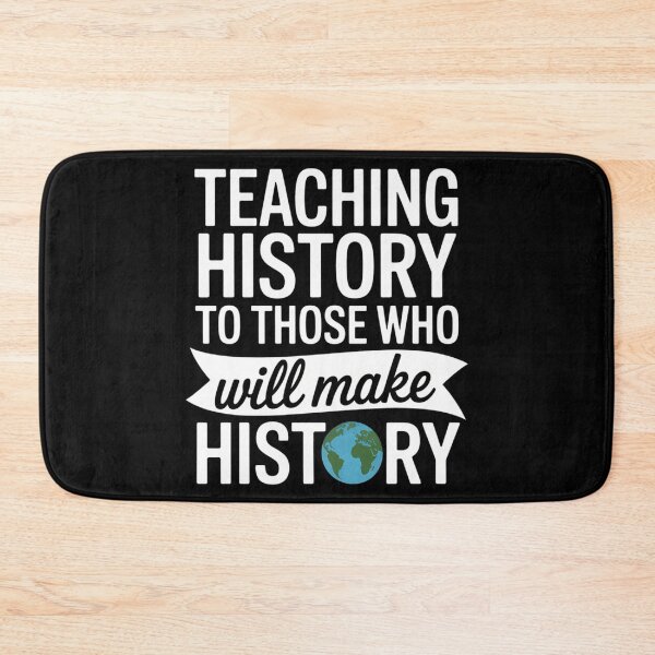 Item preview, History Teacher Appreciation History Teaching designed and sold by RipleMalphite.