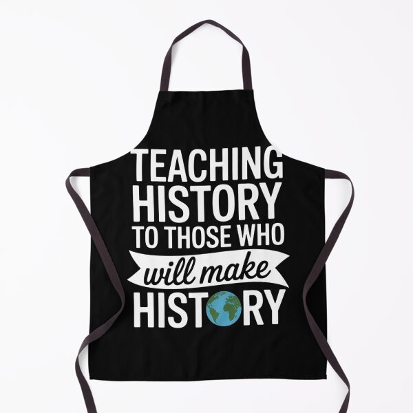 Item preview, History Teacher Appreciation History Teaching designed and sold by RipleMalphite.