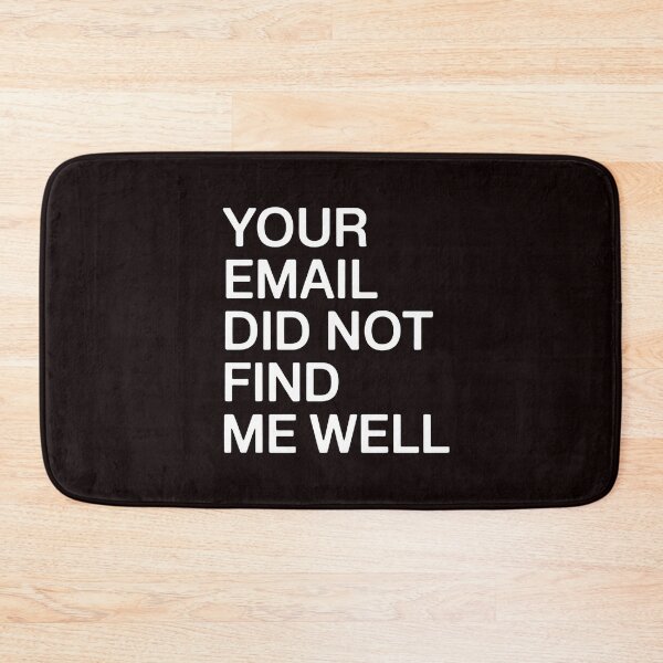 Item preview, Your Email Did Not Find Me Well - Office Party Christmas Joke designed and sold by Redgiant87x.