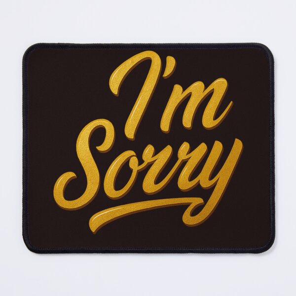 Item preview, I’m Sorry – Elegant Gold Apology Typography Design designed and sold by ArtVoyageShop.