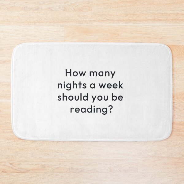 Item preview, How many nights a week should you be reading? designed and sold by Minimalist Quotes and Sayings.