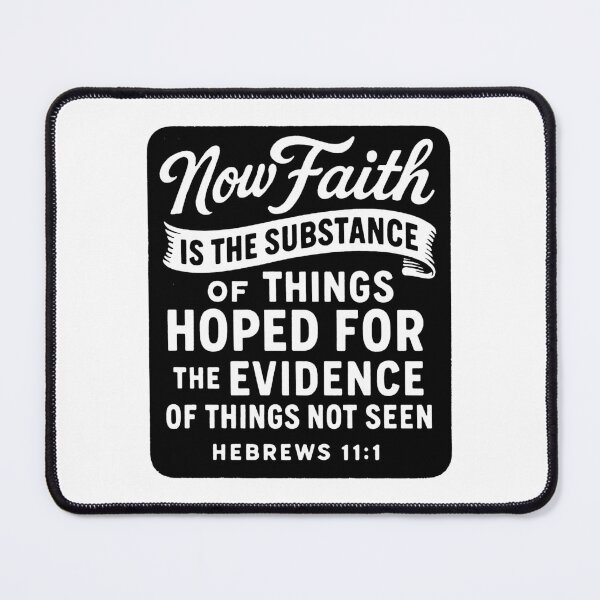Item preview, Hebrews 11:1 Faith is the substance of things hoped for designed and sold by plushism.