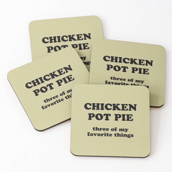 Item preview, Chicken Pot Pie Three of My Favorite Th designed and sold by FocusForStars22.