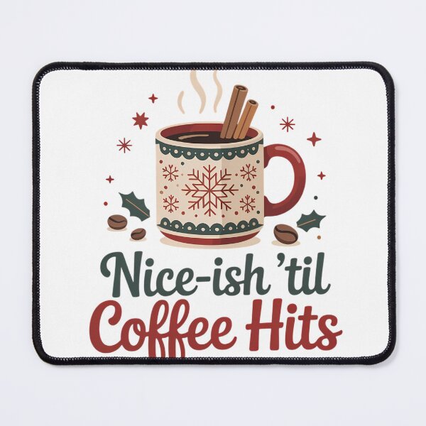 Item preview, Nice-ish Til Coffee Hits Christmas Shirt - Funny Coffee Lover Holiday Tee designed and sold by GiftsForge.