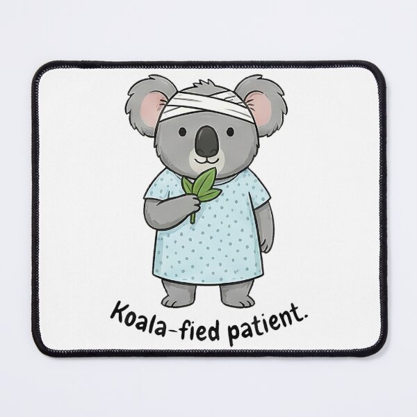 Item preview, Koala-fied Patient Funny Get Well Soon designed and sold by k3rstman1.