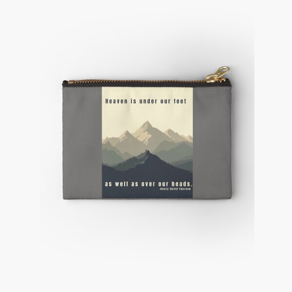 Item preview, Heaven is under our feet as well as over our heads. Hiking Mountain Quote designed and sold by TeeArtWorld.