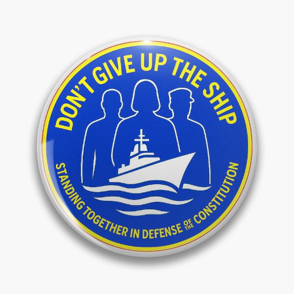 Item preview, DON’T GIVE UP THE SHIP – BADGE COLLECTION — “The Brave Don’t Break” Edition designed and sold by WheelieGdArt.