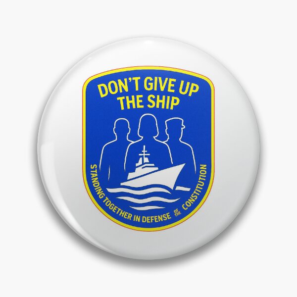Item preview, DON’T GIVE UP THE SHIP – BADGE COLLECTION — “Service Members Don’t Scare Easy”Edition  designed and sold by WheelieGdArt.