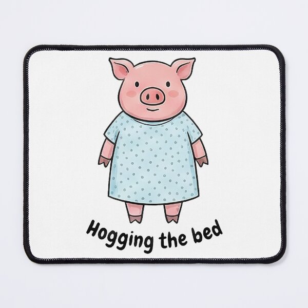Item preview, Cute Pig Hogging The Bed Humor designed and sold by k3rstman1.