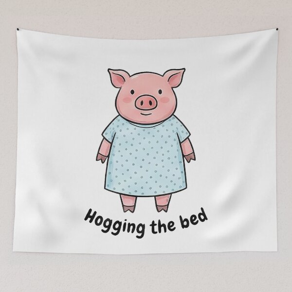 Item preview, Cute Pig Hogging The Bed Humor designed and sold by k3rstman1.