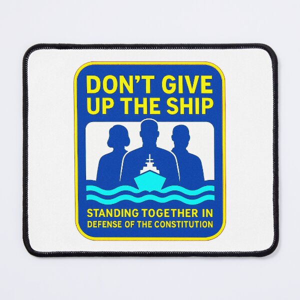 Item preview, DON’T GIVE UP THE SHIP – BADGE COLLECTION — “The Constitution Doesn’t Blink” Edition designed and sold by WheelieGdArt.