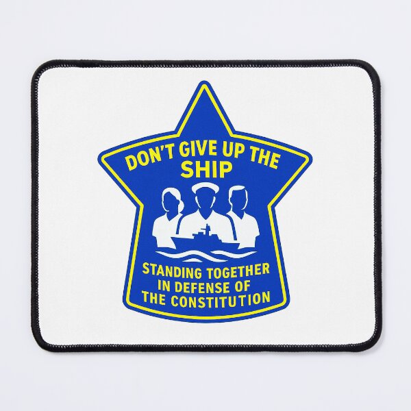 Item preview, DON’T GIVE UP THE SHIP — “Honor Has No Off-Switch” Edition designed and sold by WheelieGdArt.