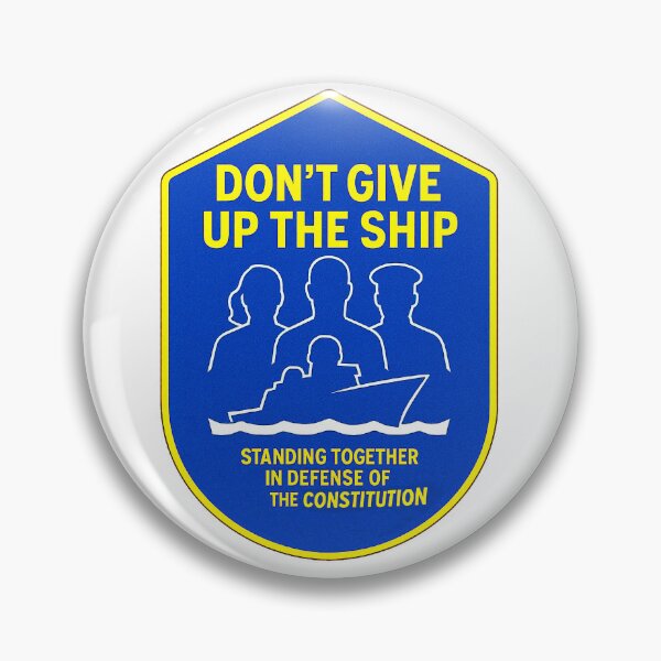Item preview, DON’T GIVE UP THE SHIP — “We Don’t Fold” Edition designed and sold by WheelieGdArt.