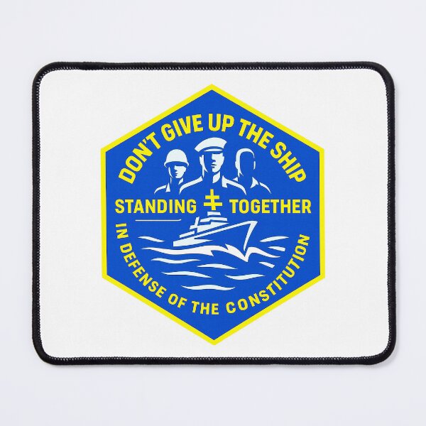 Item preview, DON’T GIVE UP THE SHIP — “The Real Chain of Command Starts With the Constitution” Edition designed and sold by WheelieGdArt.