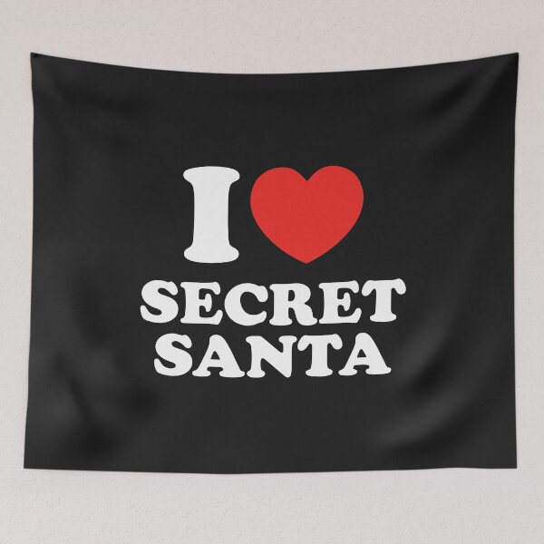 Item preview, I LOVE SECRET SANTA designed and sold by shitpostee.