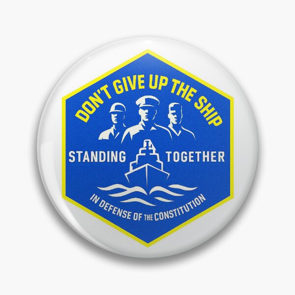 Item preview, DON'T GIVE UP THE SHIP – BADGE COLLECTION – Stop the Spiral Edition designed and sold by WheelieGdArt.