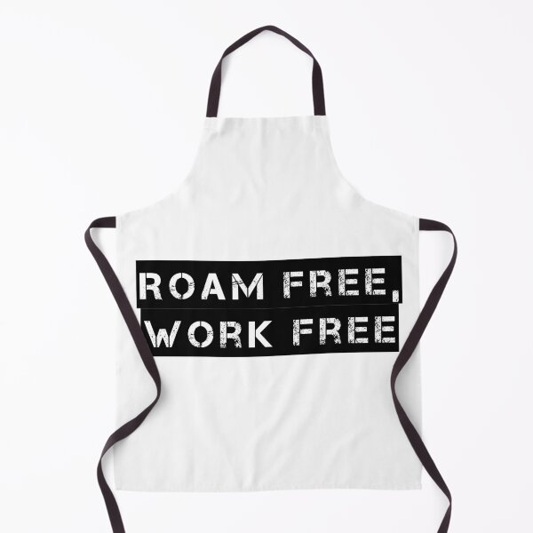 Item preview, Roam Free, Work Free designed and sold by Ninjacatoff.