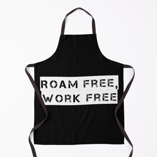 Item preview, Roam Free, Work Free designed and sold by Ninjacatoff.