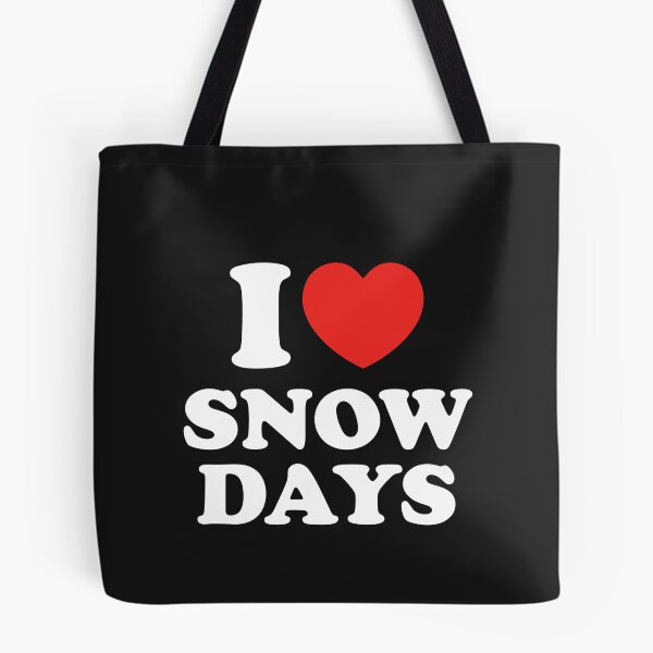 Item preview, I LOVE SNOW DAYS designed and sold by shitpostee.
