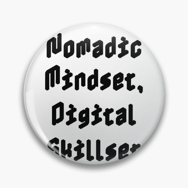 Item preview, Nomadic Mindset, Digital Skillset designed and sold by Ninjacatoff.