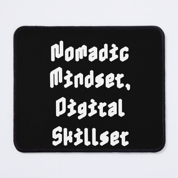 Item preview, Nomadic Mindset, Digital Skillset designed and sold by Ninjacatoff.