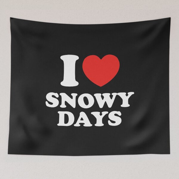 Item preview, I LOVE SNOWY DAYS designed and sold by shitpostee.