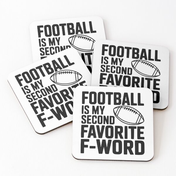 Item preview, Football is my second Favorite F-Word designed and sold by Frank Ring.