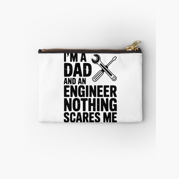 Item preview, I’m a Dad and an Engineer Nothing Scares Me designed and sold by Frank Ring.