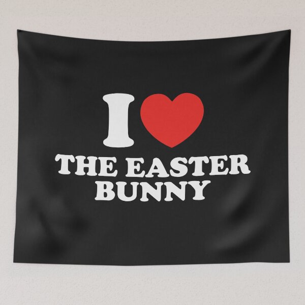 Item preview, I Love The Easter Bunny designed and sold by shitpostee.