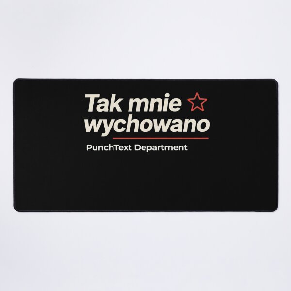 Item preview, Tak mnie wychowano – zabawny rodzinny nadruk designed and sold by PunchText designs.