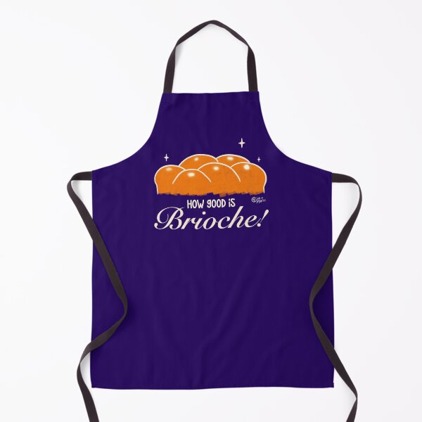 Item preview, How Good is Brioche - White designed and sold by Ish and Giggles.