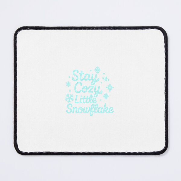 Item preview, Stay Cozy Little Snowflake – Cute Neon Winter Quote designed and sold by CyberCharm.