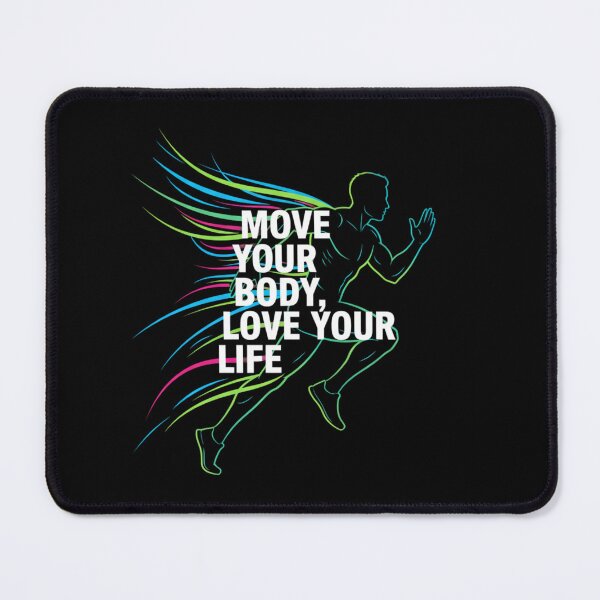 Item preview, Move Your Body, Love Your Life designed and sold by MedIA-store.
