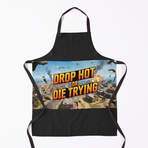 Item preview, Drop Hot or Die Trying - Funny Battle Royale Gamer designed and sold by VoidBloom Studio.