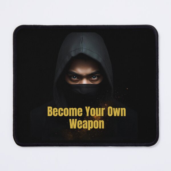 Item preview, Ninja Warrior , Become Your Own Weapon  TAGS designed and sold by NatureNinja.