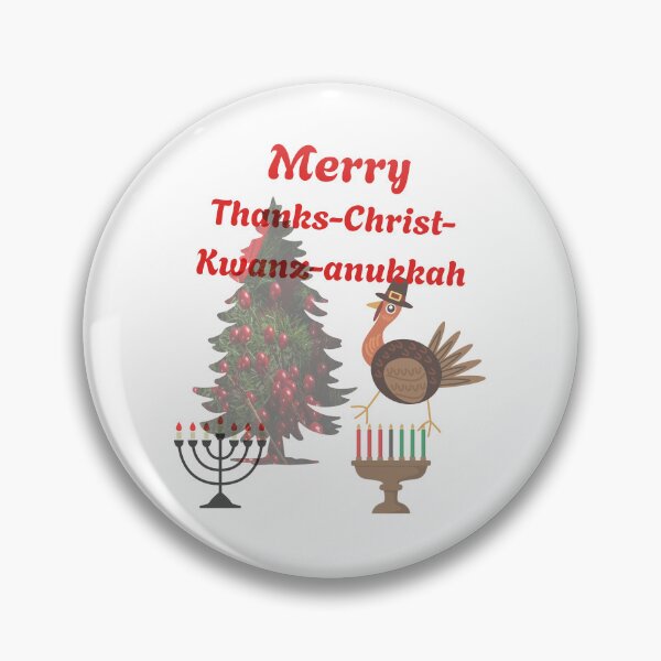 Item preview, ThanksChristKwanzanukkah designed and sold by 5PointsDigital.