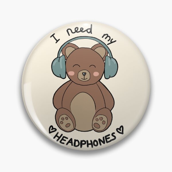 Item preview, Cute bear with headphones "I need my headphones" | Autism/ AuDHD/ ADHD/ neurodiversity designed and sold by NeurodiverseTea.