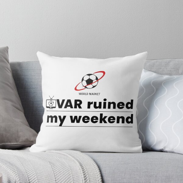 Item preview, VAR Ruined My Weekend Funny Football Humor designed and sold by WorldMarketpro.