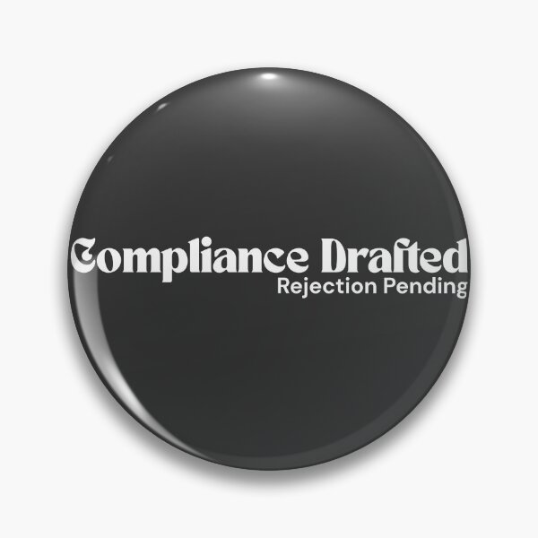Item preview, Compliance Drafted: Rejection Pending (White Edition) – Minimalist Text | Rule-Mocking Quote | RETL Style designed and sold by RETL.