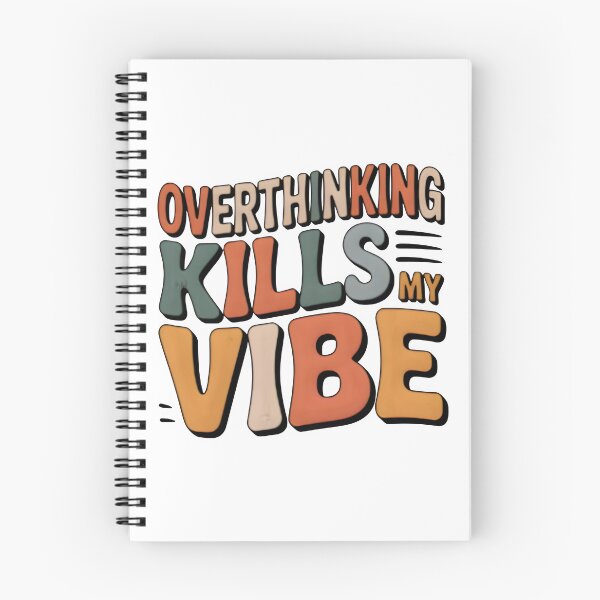 Item preview, Overthinking Kills My Vibe Retro Design designed and sold by SoftyDesigns.