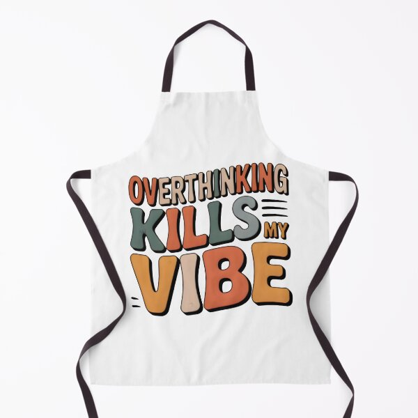 Item preview, Overthinking Kills My Vibe Retro Design designed and sold by SoftyDesigns.