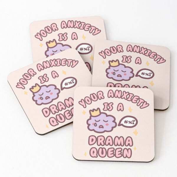 Item preview, Your anxiety is a drama queen | Mental health/ anxiety disorder design designed and sold by NeurodiverseTea.