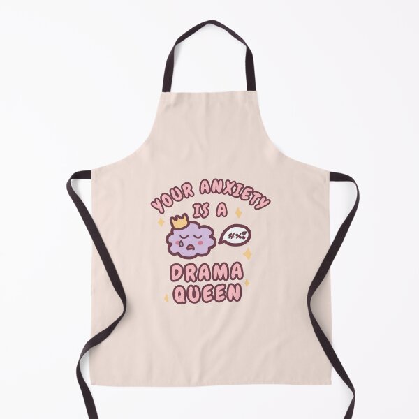 Item preview, Your anxiety is a drama queen | Mental health/ anxiety disorder design designed and sold by NeurodiverseTea.