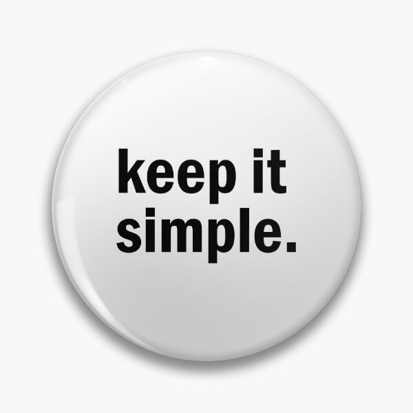 Item preview, keep it simple designed and sold by designing01Ar3.