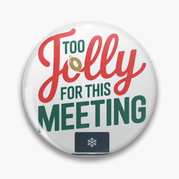 Item preview,  Too Jolly for This Meeting Christmas Shirt - Funny Zoom Work Holiday Tee designed and sold by GiftsForge.