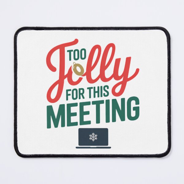 Item preview, Too Jolly for This Meeting Christmas Shirt - Funny Zoom Work Holiday Tee designed and sold by GiftsForge.