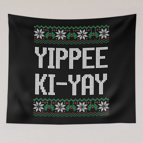 Item preview, Yippee Ki-Yay designed and sold by Primotees.