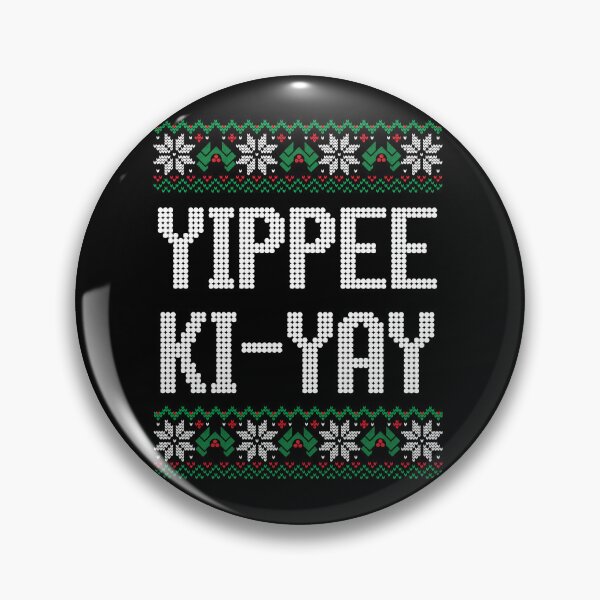 Item preview, Yippee Ki-Yay designed and sold by Primotees.
