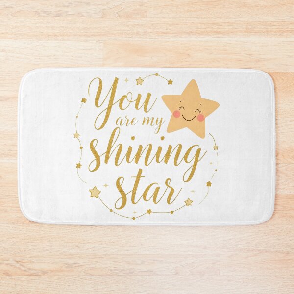 Item preview, You Are My Shining Star, Cute smiling Golden Star Inspirational Quote  designed and sold by Moodune.