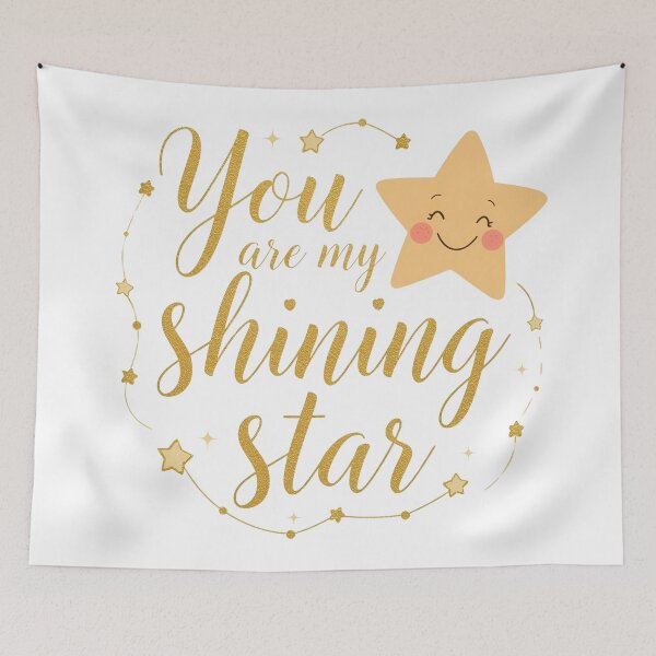 Item preview, You Are My Shining Star, Cute smiling Golden Star Inspirational Quote  designed and sold by Moodune.